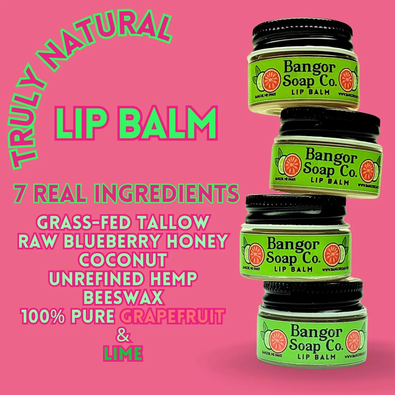 Bangor Soap Co.'s Truly Natural Lip Balm - Grass-Fed Tallow, Coconut, Hemp, and Honey With Grapefruit & Lime