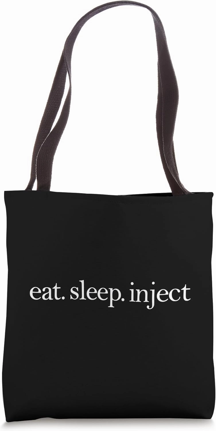 Eat Sleep Inject Lip Filler Aesthetic Nurse Injector Tote Bag