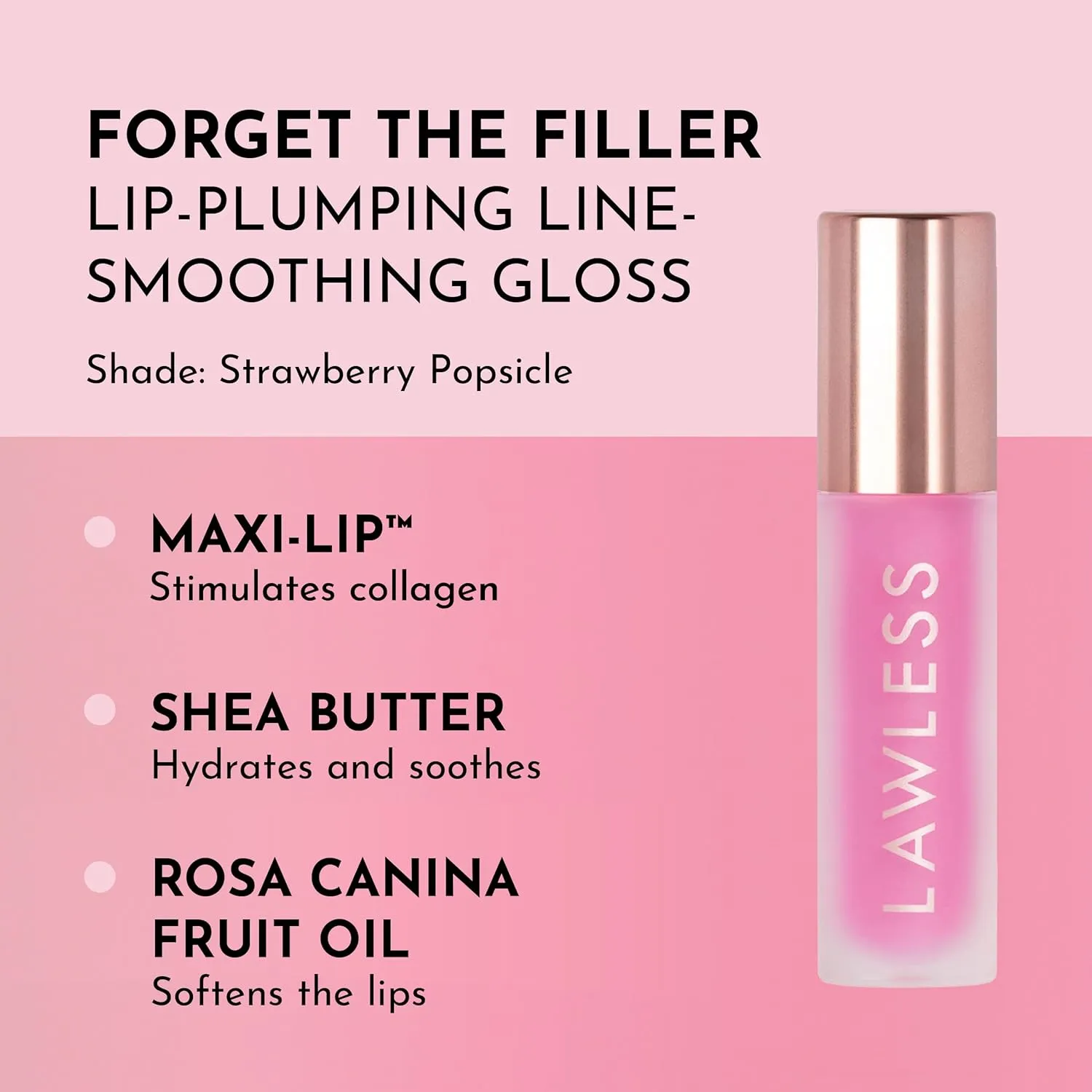 Forget The Filler Lip Plumping Line Smoothing Gloss - Strawberry Popsicle
