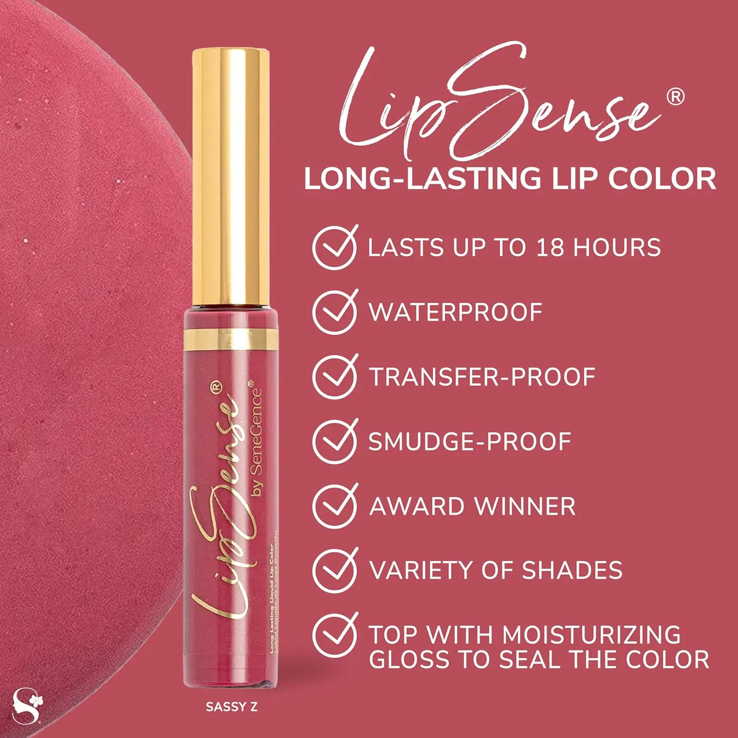 SeneGence LipSense Long-Lasting Liquid Lipstick – 18-Hour Wear, Waterproof, Transfer-Proof, Paraben-Free, Vegan, Cruelty-Free Lip Color in Multiple Shades